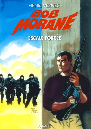 Vernes,Henri-[Bob Morane-201]Escale Forcée